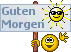 :gutenMorgenSchild: